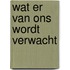 Wat er van ons wordt verwacht