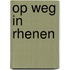 Op weg in Rhenen
