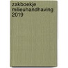 Zakboekje Milieuhandhaving 2019 door Onbekend