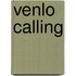 Venlo Calling