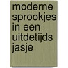 Moderne sprookjes in een uitdetijds jasje door Bart J.G. Bruijnen
