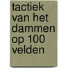 Tactiek van het dammen op 100 velden door Andrej Kalmakov