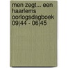 Men zegt... Een Haarlems oorlogsdagboek 09|44 - 06|45 door Gerardus M.H.T. Straathof
