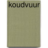 Koudvuur door Cilla en Rolf Börjlind