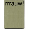 RRRauw! door Carina Wiegman