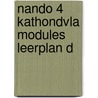 Nando 4 KathOndVla modules leerplan D door Onbekend