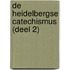 De Heidelbergse Catechismus (deel 2)