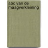ABC van de maagverkleining door Annette Born