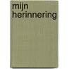 MIJN HERINNERING by Diverse dichters