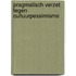 Pragmatisch verzet tegen cultuurpessimisme