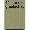 65 Jaar De Graafschap door Willy Hermans