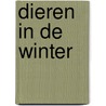 Dieren in de winter door Geert--Jan Roebers