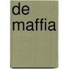 De maffia by Alieke Bruins