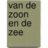 Van de zoon en de zee by Pieter Boskma