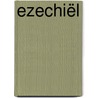 Ezechiël by Elihu van Groeneveld