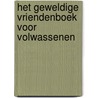 Het geweldige vriendenboek voor volwassenen door Znu