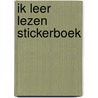Ik leer lezen Stickerboek by Carine Aerts