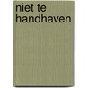 Niet te handhaven by Hans van der Broek