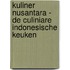 Kuliner Nusantara - de culiniare Indonesische keuken
