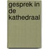 Gesprek in De Kathedraal
