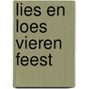 Lies en Loes vieren feest by Ludwina van Kuijk-Krooneman