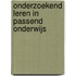 Onderzoekend Leren in Passend Onderwijs