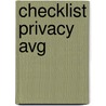 Checklist Privacy AVG by Prof.Mr.J.M.A. (Jan) Berkvens