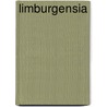 Limburgensia by Unknown