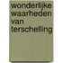Wonderlijke Waarheden van Terschelling