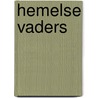Hemelse Vaders by Renate Diks