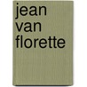 Jean van Florette door Marcel Pagnol