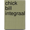 Chick Bill Integraal by Greg