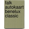 Falk autokaart Benelux classic door Onbekend