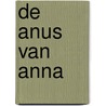 de Anus van Anna door Allard Krijger