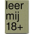 Leer mij 18+