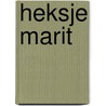 Heksje Marit door Patricia David