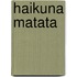 Haikuna Matata
