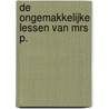 De ongemakkelijke lessen van Mrs P. by Dominique Prins-König