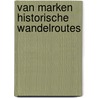 Van Marken historische wandelroutes door Jan van der Mast