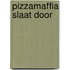 Pizzamaffia slaat door