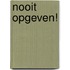 Nooit opgeven!