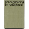 Genoegdoening en redelijkheid door Onbekend