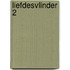 Liefdesvlinder 2