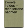 Zwoele Liefdes – Mediterrane nachten door Sandra Field