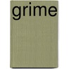 Grime by Wytske Versteeg