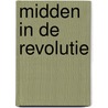 Midden in de Revolutie by Helen Rappaport