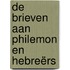 De Brieven aan Philemon en Hebreërs