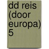 DD Reis (door Europa) 5 door Onbekend