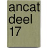 Ancat deel 17 door Eva Christiany
