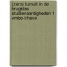 (zero) Tumult in de brugklas Studievaardigheden 1 vmbo-t/havo door Sandra Huigen